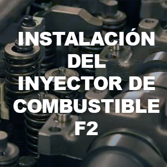 Instalación del inyector de combustible F2