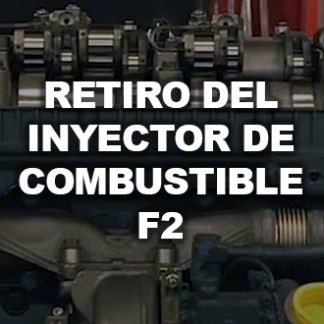 Retiro del inyector de combustible F2